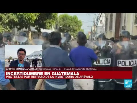 Informe desde Ciudad de Guatemala: disputas en el Congreso retrasan la investidura presidencial