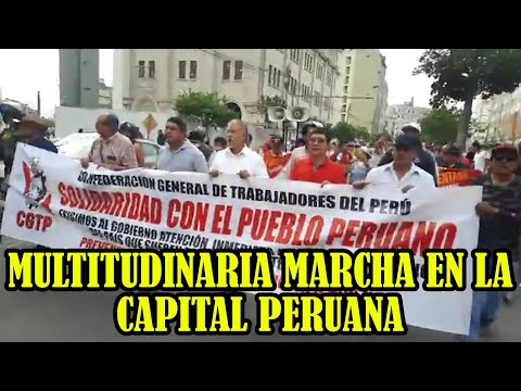 CONFEDERACIÓN GENERAL DE TRABAJADORES DEL PERÚ SE MOVILIZAN EN LA CAPITAL PERUANA CONTRA GOBIERNO..