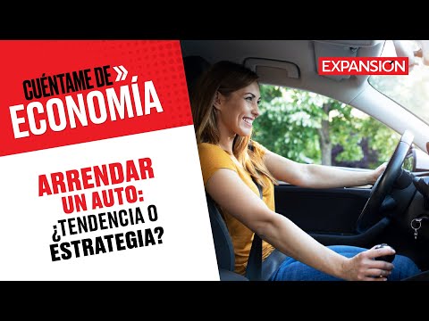 Arrendar un auto: ¿tendencia o estrategia? | Cuéntame de Economía (podcast)