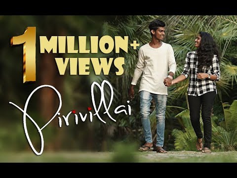 PIRIVILLAI Tamil Love Short Film