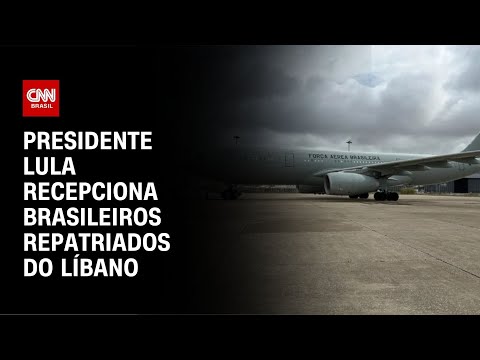 Presidente Lula recepciona brasileiros repatriados do Líbano | CNN ELEIÇÕES