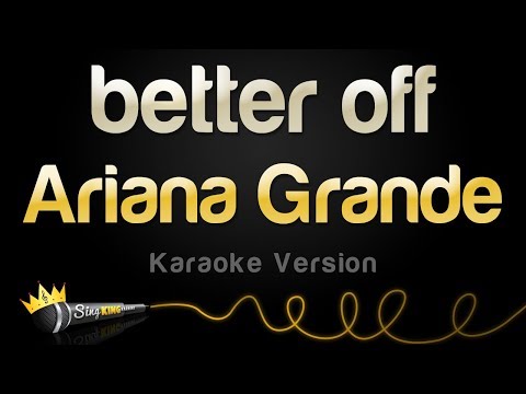 Ariana Grande - better off (Karaoke Version)