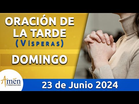 Oración de la Tarde Hoy Domingo 23 Junio 2024 l Padre Carlos Yepes | Católica | Dios