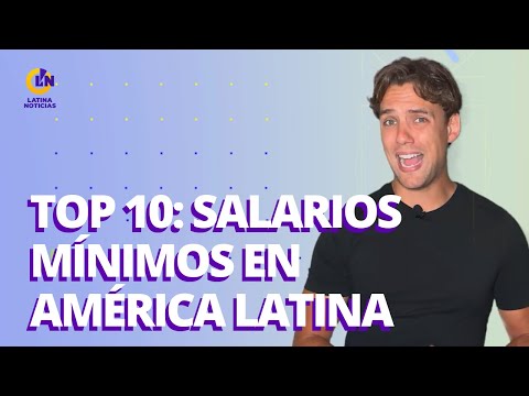 Salario mínimo 2023: el top 10 en América Latina