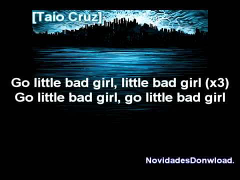David Guetta - Little Bad Girl (feat. Taio Cruz & Ludacris) | lyrics |