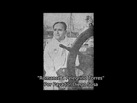 Romance a Pelegrino Torres - Por Payador Diego Sosa