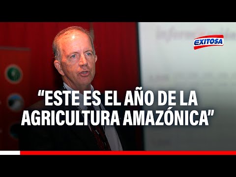 Este es el año de la agricultura amazónica, afirma el ingeniero Fernando Cillóniz