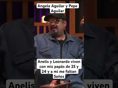 Pepe Aguilar dice que Angela ya genera dinero y puede vivir sola y los otros 2 hijos aun no generan