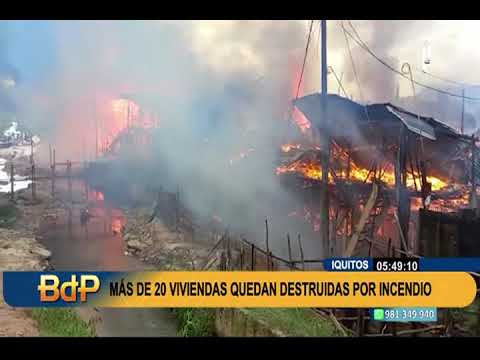 Fb - más de 20 viviendas destruidas por incendio en Iquitos