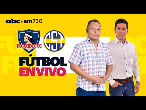 En vivo - COLO COLO vs SPORTIVO TRINIDENSE - Tercera fase de la Libertadores - ABC 730 AM