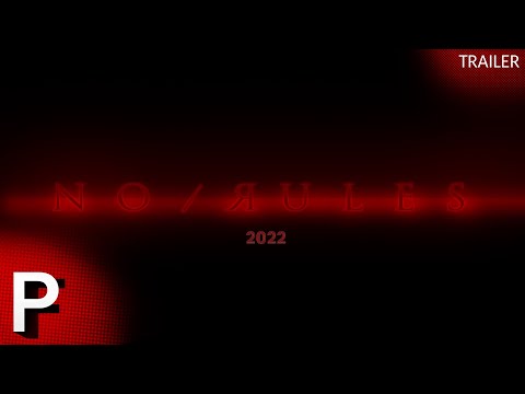 No-Rules 2022 - Trailer