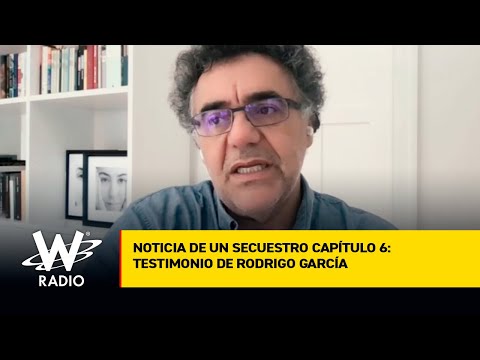 Capitulo #6 Podcast Noticia de un Secuestro: Rodrigo Garcia – Hijo Gabriel Garcia Marquez