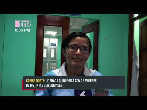 Realizan jornada quirúrgica en saludo al día de las madres en Siuna - Nicaragua