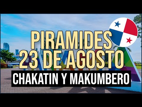 Pirámide Lotería de Panamá Miércoles 23 de Agosto 2023 - Pirámide de Chakatin y de Makumbero