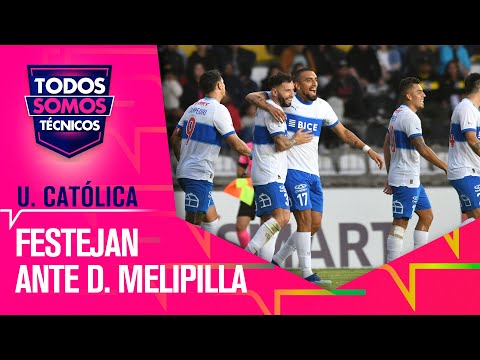 Universidad Católica derrotó a Deportes Melipilla - Todos Somos Técnicos