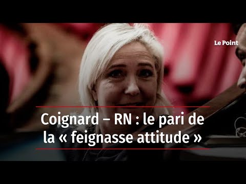 Coignard – RN : le pari de la « feignasse attitude »
