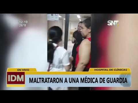 Médica de Clínicas agredida por pacientes