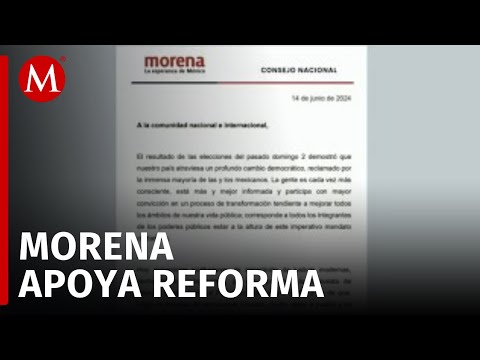 Reforma al Poder Judicial es apoyada por Consejo Nacional de Morena