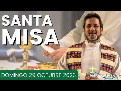 Santa Misa de hoy | Domingo Octubre 29 de 2023 | Padre Pedro Justo Berrío