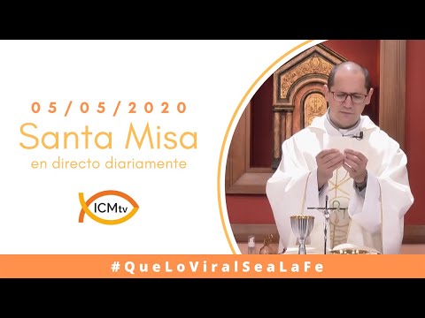 Santa Misa - Martes 5 de mayo 2020