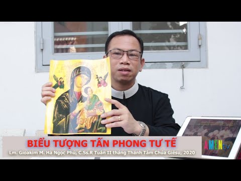 Bài 17: BIỂU TƯỢNG TẤN PHONG TƯ TẾ - Lm. Gioakim M. Hà Ngọc Phú, C.Ss.R