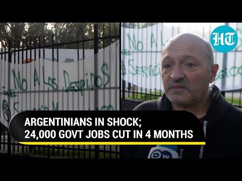 How Argentinians Are Reacting To 24,000 Govt Job Cuts In 4 Months By President Milei