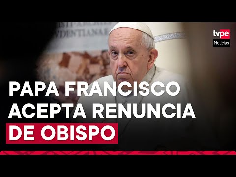 Papa Francisco acepta renuncia de obispo tras orgía en parroquia