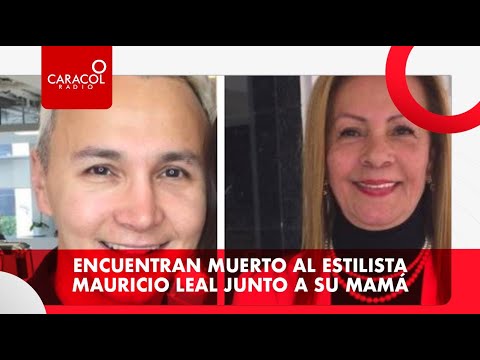 Encuentran muerto al estilista Mauricio Leal junto a su mamá