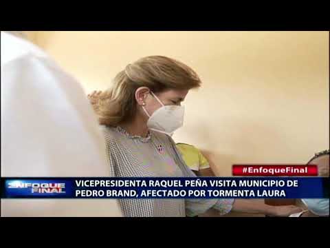 Vicepresidenta Raquel Peña visita municipio de Pedro Brand, afectado por tormenta Laura