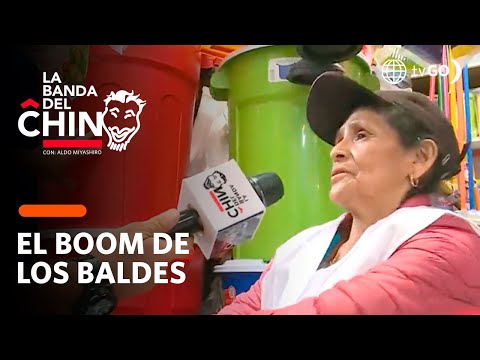 La Banda del Chino: El boom de los baldes (HOY)
