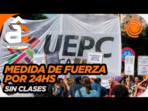 Martes sin clases en Córdoba por el paro docente de Uepc y Sadop