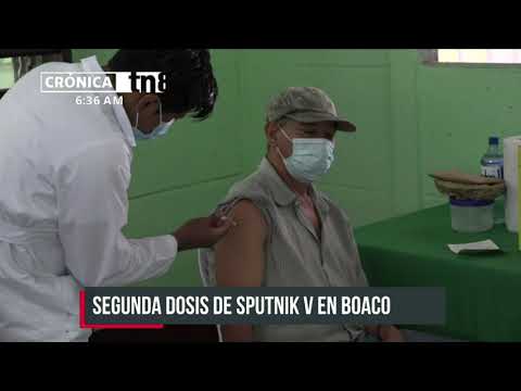 MINSA aplica segunda dosis de la vacuna Sputnik V en Boaco - Nicaragua