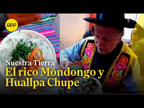 Huancayo: conocemos sobre la preparación del Mondongo y Huallpa Chupe