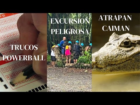 Powerball trucos -Excursion peligrosa= Atrapan caiman