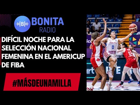 MDUM Difícil noche para la selección nacional femenina en el Americup