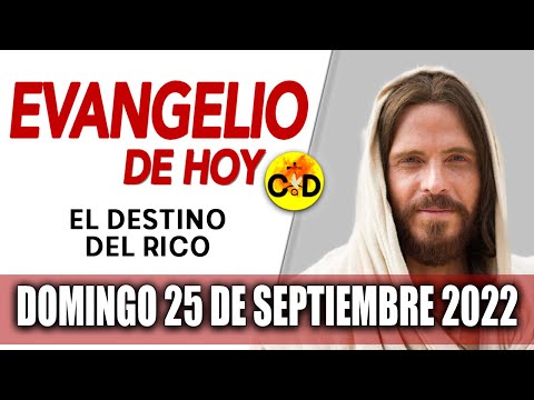 Evangelio del día de Hoy Domingo 25 Septiembre 2022 LECTURAS y REFLEXIÓN Catolica | Católico al Día