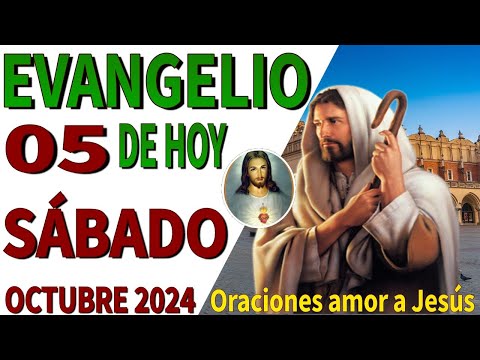 Evangelio de hoy Sábado 05 de octubre de 2024