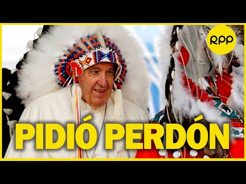 El Papa Francisco se disculpó por el mal causado a pueblos indígenas en Canadá