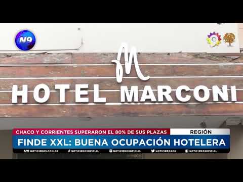 FINDE XXL: BUENA OCUPACIÓN HOTELERA - NOTICIERO 9
