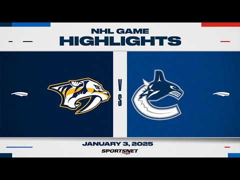 NHL Highlights | Predators vs. Canucks - January 3, 2025