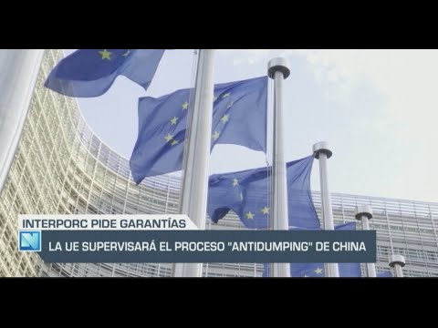 El Campo | La UE supervisará el proceso antidumping de China | 18/06/24