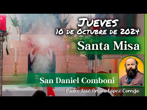 MISA DE HOY jueves 10 de Octubre 2024 - Padre Arturo Cornejo