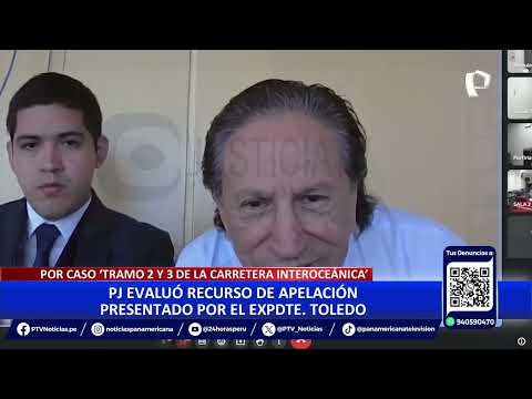 Alejandro Toledo: PJ evaluó recurso de apelación presentado por el expresidente