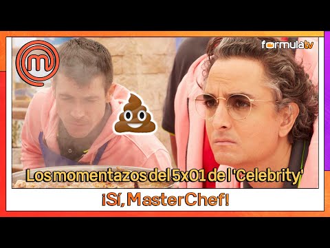 Los MOMENTAZOS del 5x01 de MASTERCHEF CELEBRITY - ¡Sí, MasterChef!