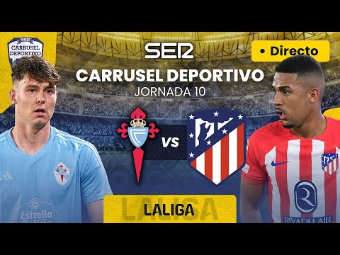 ? CELTA DE VIGO vs ATLÉTICO DE MADRID | EN DIRECTO #LaLiga 23/24 - Jornada 10