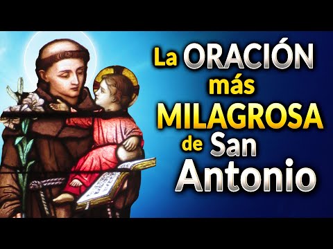 Oración Poderosísima a San Antonio de Pauda para un Milagro Urgente!!