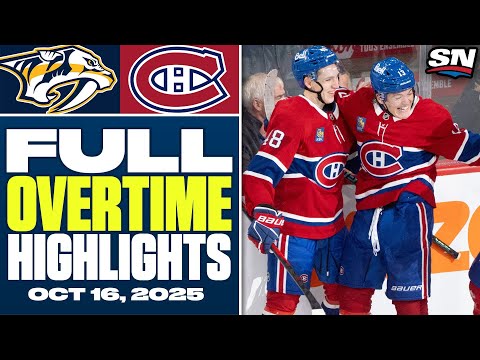Nashville Predators at Montreal Canadiens | FULL Overtime Highlights - October 16, 2025