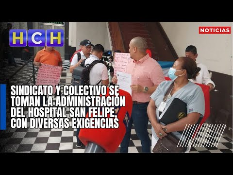 Sindicato y Colectivo se toman la Administración del Hospital San Felipe, con diversas exigencias