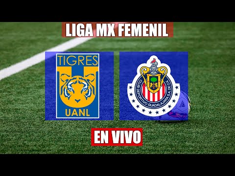 TIGRES VS GUADALAJARA EN VIVO | LIGA MX FEMENIL JORNADA 2 | 17/01/2022