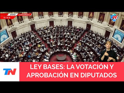 LEY BASES I LA VOTACIÓN Y APROBACIÓN EN DIPUTADOS